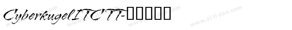 CyberkugelITC TT字体转换